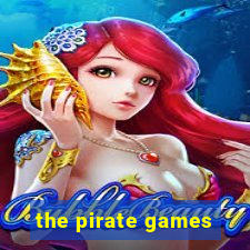 the pirate games